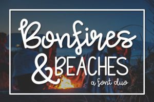 Bonfires & Beaches Font