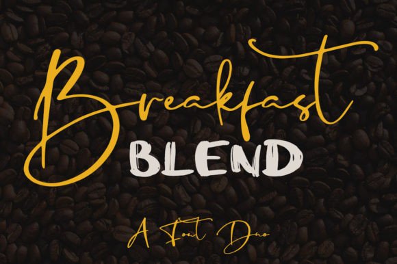 Breakfast Blend Font
