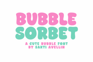 Bubble Sorbet Font