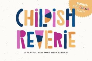 Childish Reverie Font