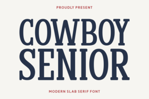 Cowboy Senior Font