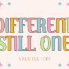 Different Still One Font