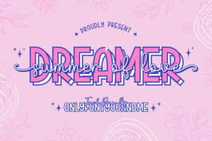 Dreamer Summer of Love Font