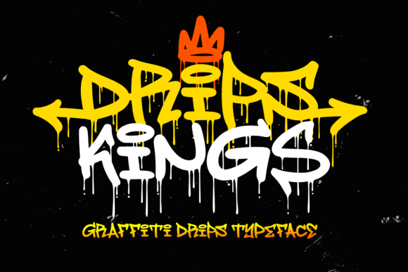 Drips Kings Font