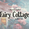 Fairy Cottage Font