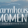Farmhouse Moment Font