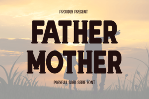 Father Mother Font