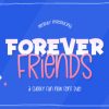 Forever Friends Duo Font
