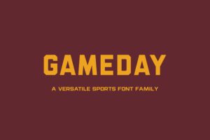 Gameday Font