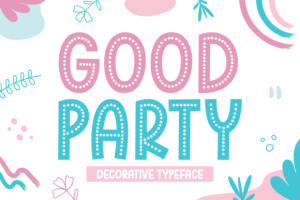 Good Party Font