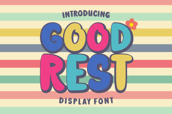 Good Rest Font