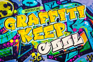 Graffiti Keep Cool Font