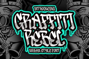 Graffiti Rebel Font