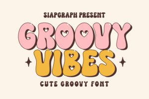 Groovy Vibes Font
