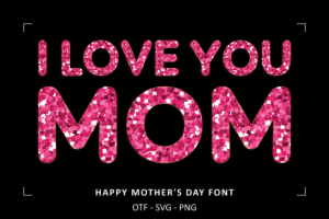 Alternative view of Happy Mothers Day Font