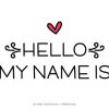 Hello My Name is Font