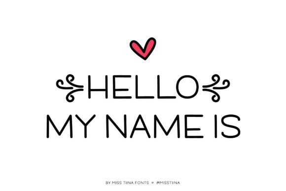 Hello My Name is Font