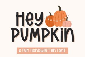 Hey Pumpkin Font