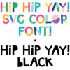 Hip Hip Yay Font