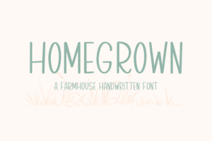 Homegrown Font