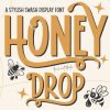 Honey Drop Font