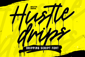 Hustle Drips Font
