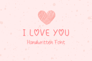 I Love You Font