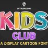 Kids Club Font