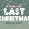 Last Christmas Font