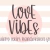 Love Vibe Font