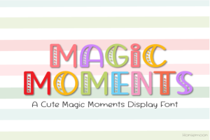 Magic Moments Font