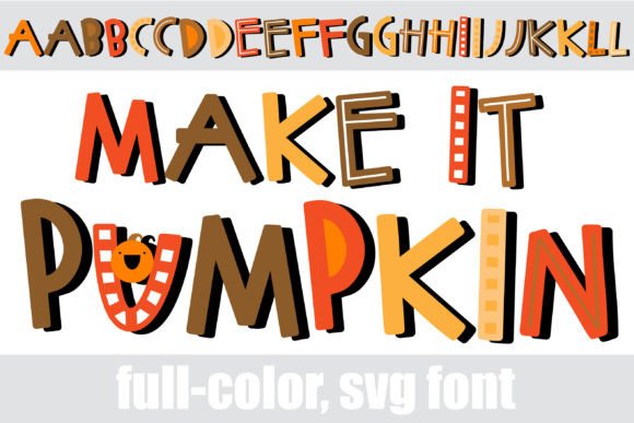 Make It Pumpkin Font