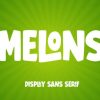 Melons Font