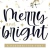 Merry and Bright Font
