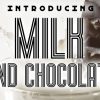 Milk and Chocolate Font