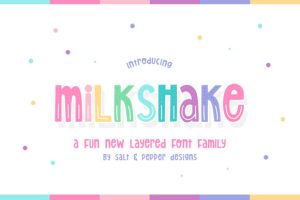 Milkshake Font