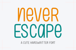 Never Escape Font