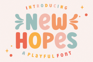 New Hopes Font