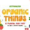 Organic Things Font