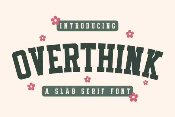 Overthink Font