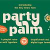 Party Palm Font