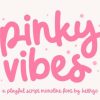 Pinky Vibes Font