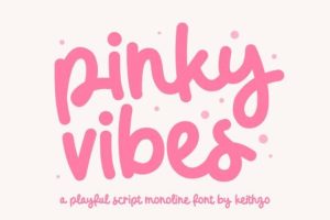 Pinky Vibes Font