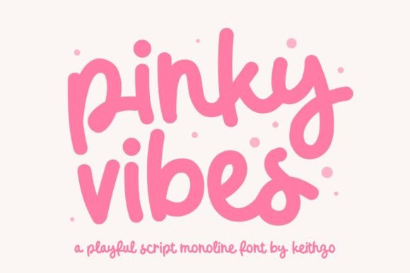 Pinky Vibes Font