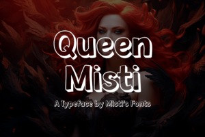 Queen Misti Font