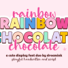 Rainbow Chocolate Font