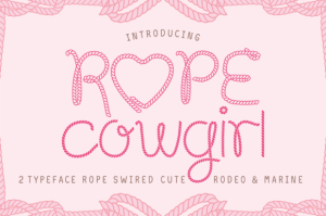 Rope Cowgirl Font