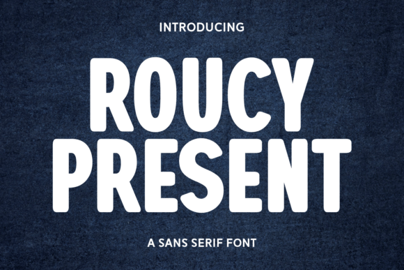 Roucy Present Font