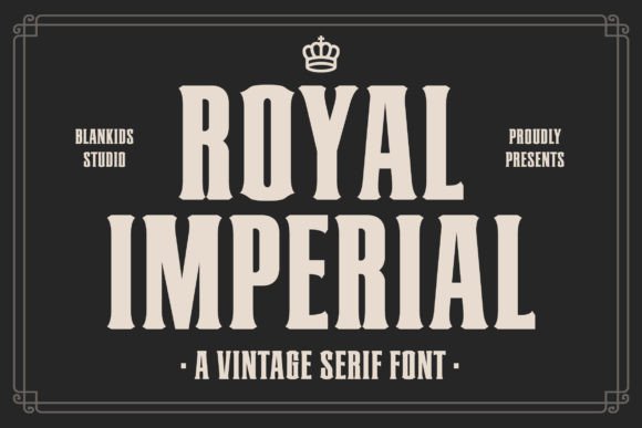 Royal Imperial Font