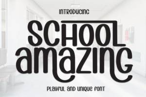 School Amazing Font